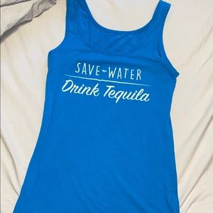 Save water drink tequila tank